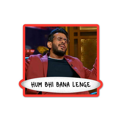 Hum Bhi Bana Lenge Sticker | STICK IT UP