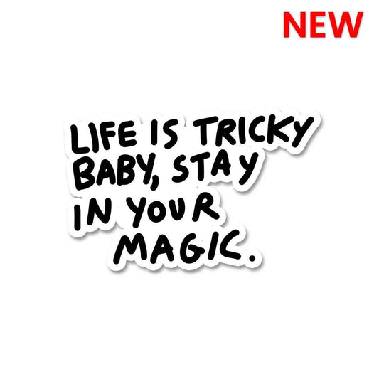 Life is tricky baby Sticker | STICK IT UP