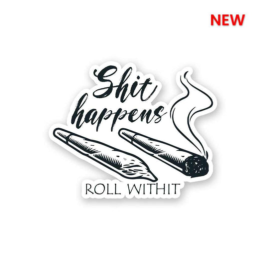 Sh*t Happens Sticker | STICK IT UP