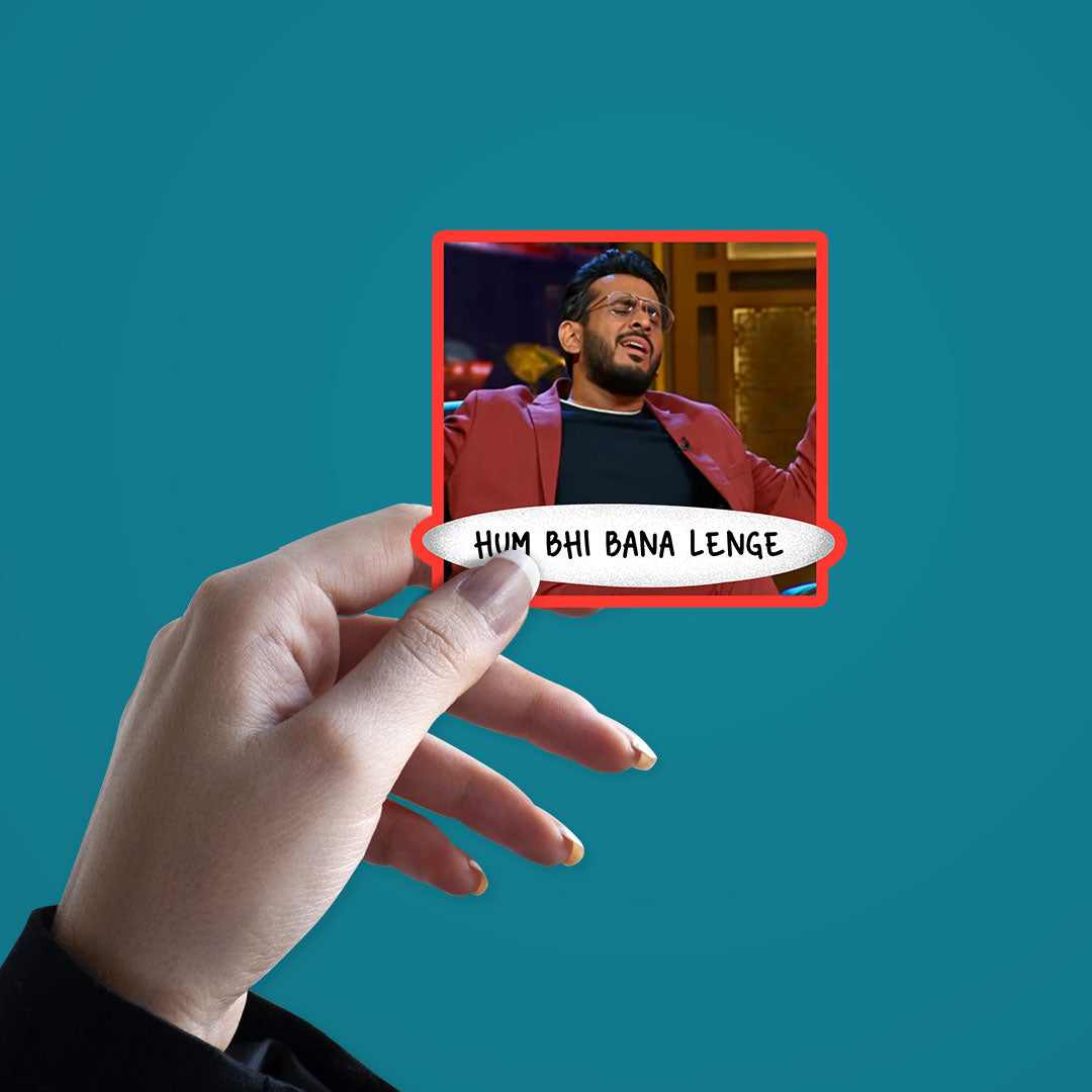 Hum Bhi Bana Lenge Sticker | STICK IT UP