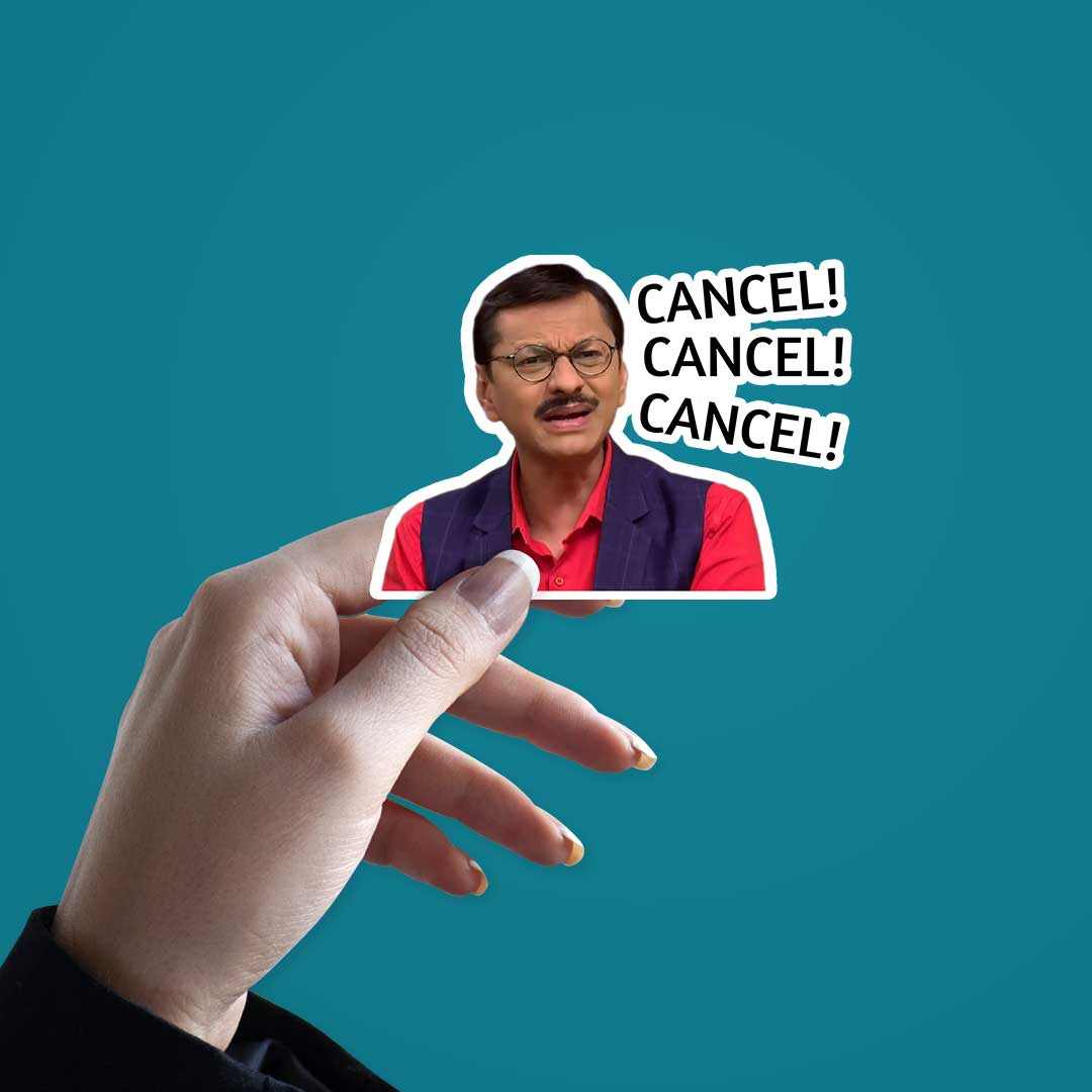 CANCEL! CANCEL! CANCEL! Sticker | STICK IT UP