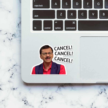 CANCEL! CANCEL! CANCEL! Sticker | STICK IT UP