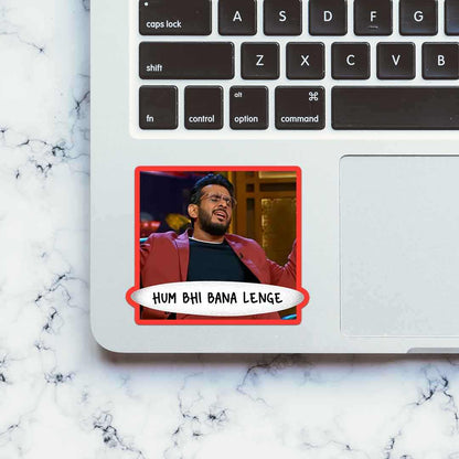 Hum Bhi Bana Lenge Sticker | STICK IT UP