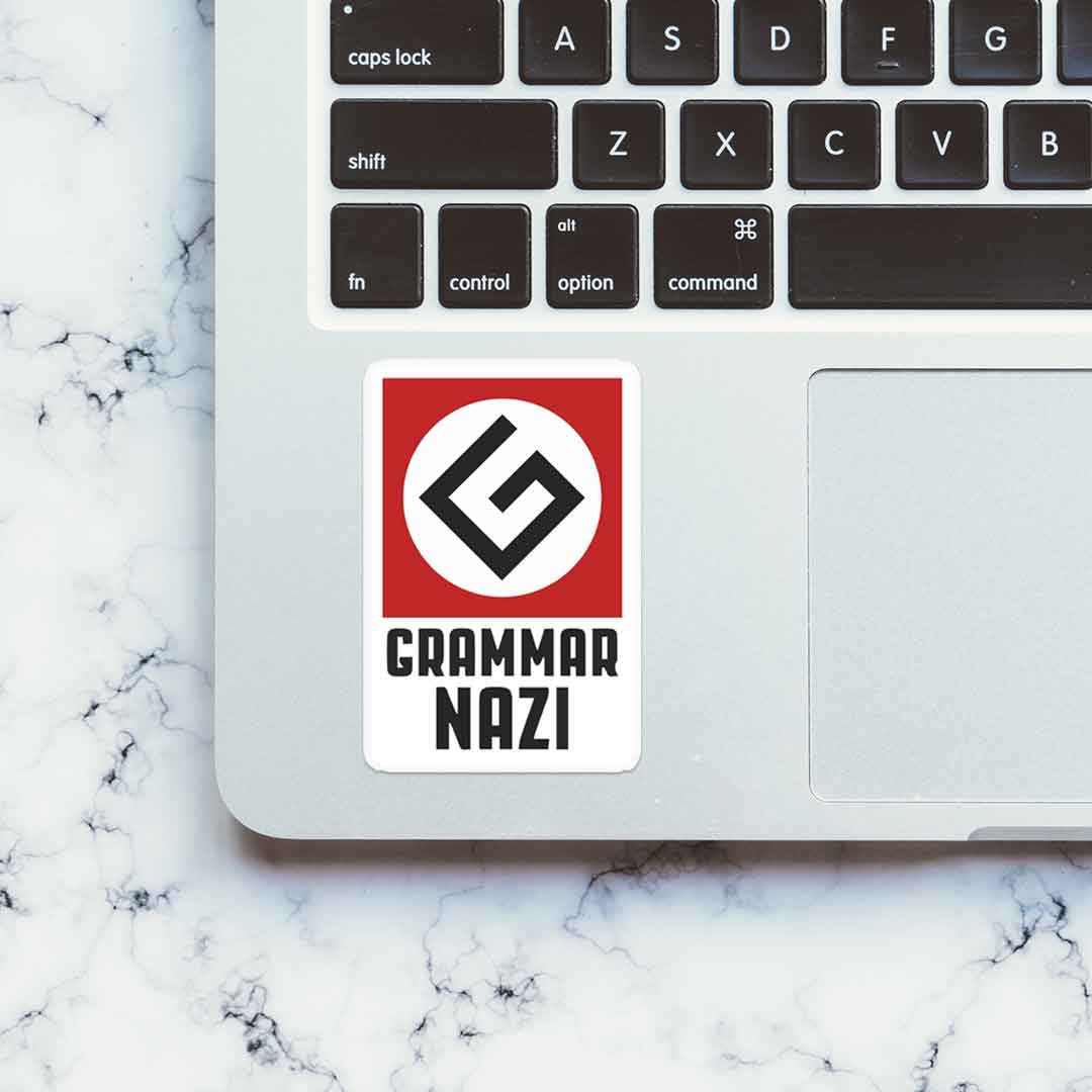 Grammar NAZI Sticker | STICK IT UP