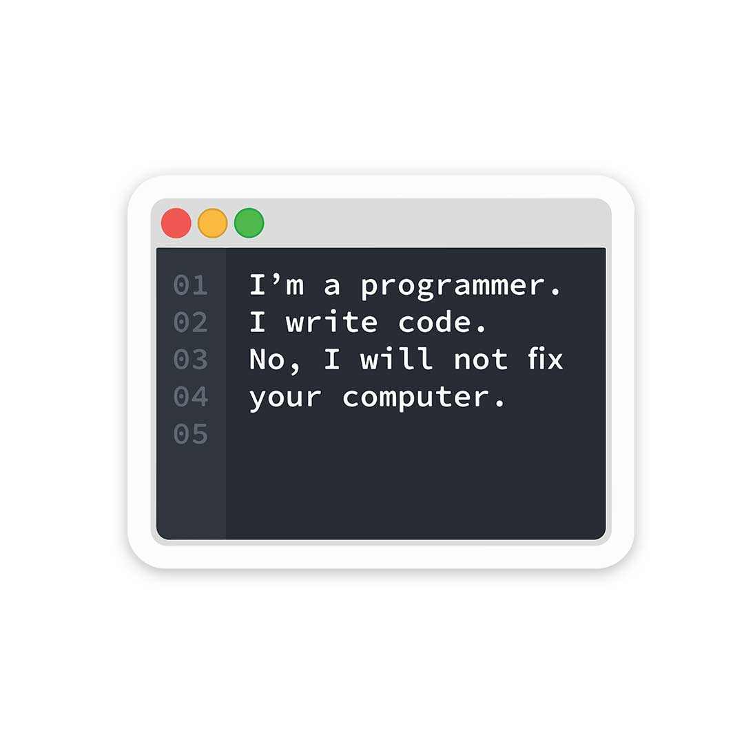 I'm a programmer Sticker | STICK IT UP