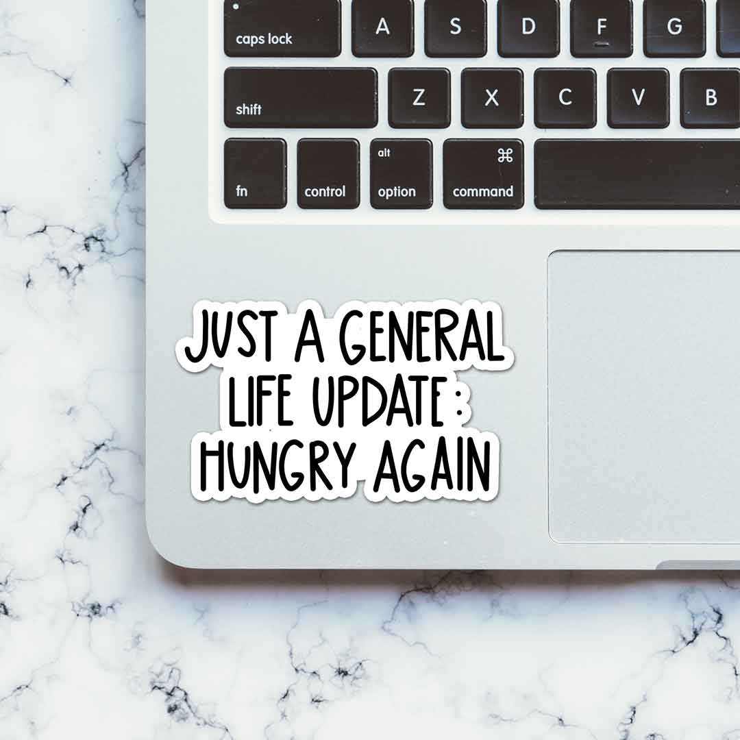 Just a general life Sticker | STICK IT UP