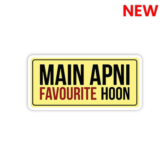 Main Apni Favourite Hoon Sticker | STICK IT UP