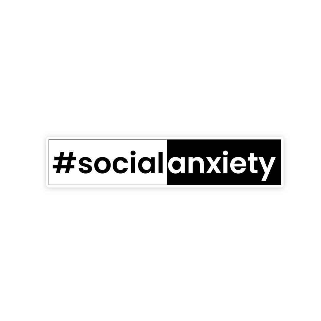 Social Anxiety Sticker | STICK IT UP