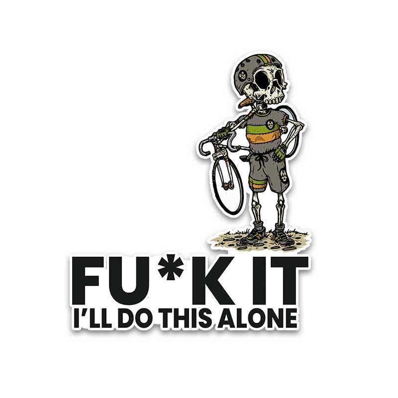 I'll Do This Alone Bumper Sticker | STICK IT UP