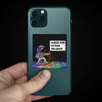 Please stop fucking the earth Diamond Dust Sticker | STICK IT UP